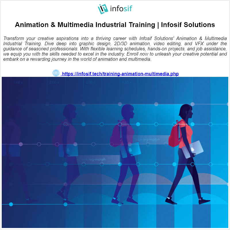 Animation &amp; Multimedia Industrial Training | Infosif Solutions