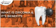 What is Zirconia Crown &amp; its Benefits - Dental Direkt india