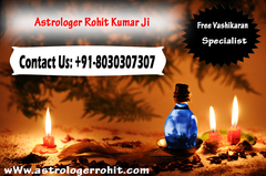 Free Vashikaran Specialist - Astrologer Rohit +91-8430307307