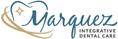 Best Dentist in El Paso | Marquez Integrative Dental Care