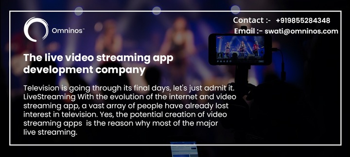 The live video streaming app development company