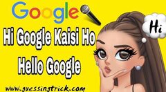 Hi Google Kaise Ho | Hello Google | Google Assistant - Guessing 