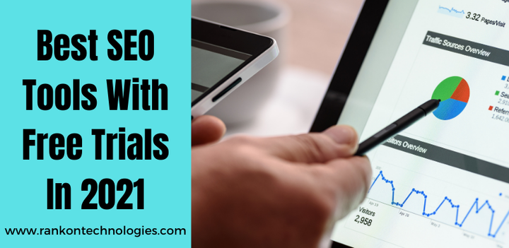 SEO Tools 2021: List of The Best FREE Trial SEO Tools in 2021