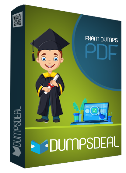 DumpsDeal Latest Exam dumps pdf with Guaranteed Success