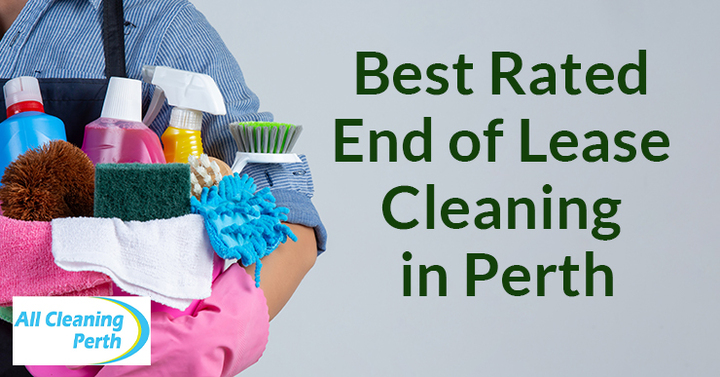 Best Rated End of Lease Cleaning in Perth