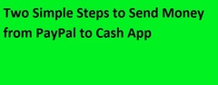 How Can I Transfer Funds PayPal To Cash App?