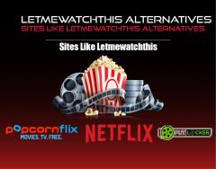 30+ Sites Like Letmewatchthis Alternatives 2021 | Watch Movies O