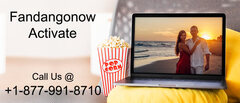 Easy Steps to complete FandangoNOW Activate process