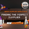 Vapor Supplies Wholesale: Finding the Perfect Supplier for Your Business 