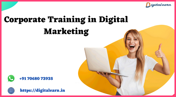 5 Major Benefits of Corporate Training in Digital Marketing