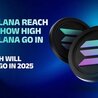 Can Solana Reach $1000? How High Can Solana Go in 2025?