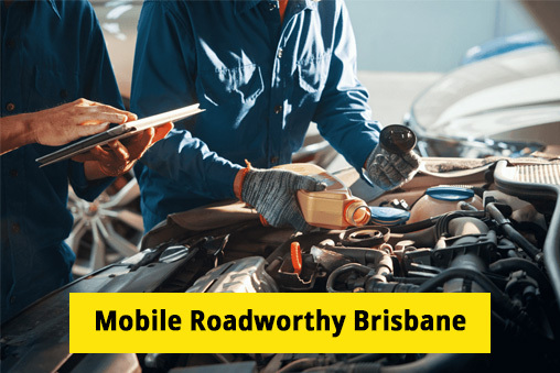 Get Your Quality Mobile Roadworthy Brisbane Services