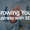 How SEO Can Help Your Business Grow?