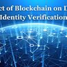 Impact of Blockchain on Digital Identity Verification