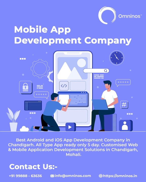 Pioneering Mobile App Development Company in Chandigarh: Crafting Digital Excellence