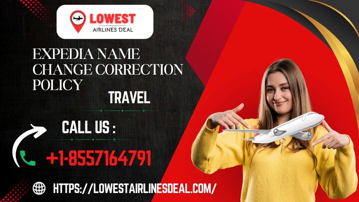 ✈️ Navigate Your Trip Smoothly: Complete Guide to Expedia Name Change Correction Policy | Call +1-855-716-4791