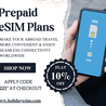 Get Best Deals On Top eSIM Plans For Abroad Travel