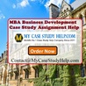 MBA Business Development Case Study Assignment Help From MyCaseStudyHelp.Com