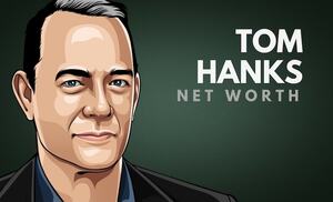 Tom Hanks Net Worth: Know How Much He Makes Per Movie