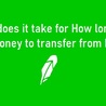 How Long Does It Take For Money To Transfer From Robinhood After Selling?