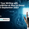 Unleashing the Power of AI in Essay Writing with MyEssayWriter.AI