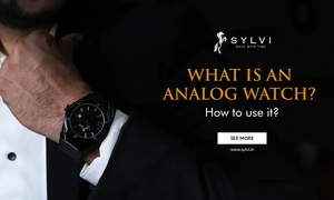 What Is An Analog Watch? How To Use It? \u2013 Sylvi