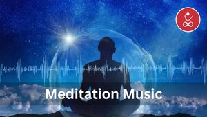 Meditation Music in Vedic Meet: Power and Significance