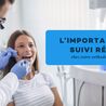 L\u2019importance du suivi r\u00e9gulier chez votre orthodontiste \u00e0 Gen\u00e8ve