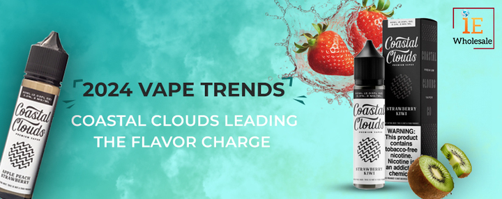 2024 Vape Trends: Coastal Clouds Leading the Flavor Charge