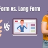 Short Form vs. Long Form: Why Quick, Edited Content Wins Attention
