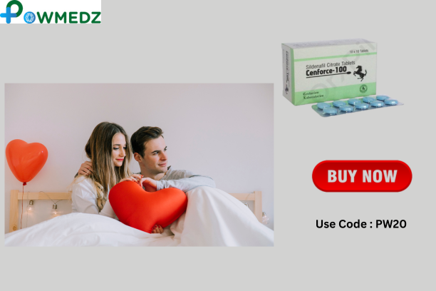 Cenforce 100 mg : Best Solution for ED Problem | Powmedz