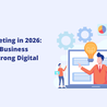 MSP Marketing in 2026: Why Your Business Needs a Strong Digital Strategy