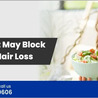 DHT Blocker Foods: Natural Solutions for Hair Loss from AS Clinic