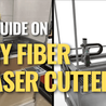 Complete Guide for DIY Fiber Laser Tube Cutter
