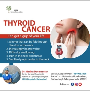 Thyroid Cancer in Treatment in Hyderabad | himayat nagar - Dr. Madhu Devarasetty