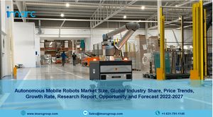 Autonomous Mobile Robots Market Trends, Share, Growth, Size and Forecast 2022-2027