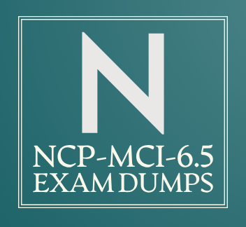 NCP-MCI-6.5 Exam Dumps  guarantees you that in case you put together