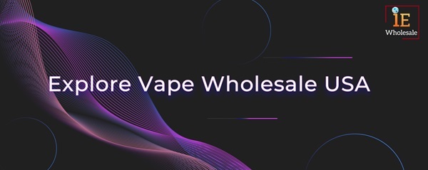 Premium Vaping, Unbeatable Prices: Explore Vape Wholesale USA