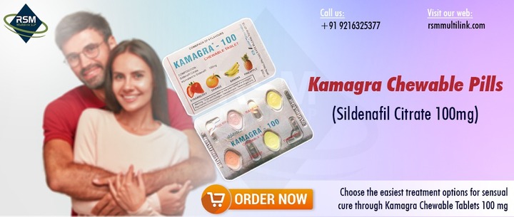 Choose The Easiest Treatment Options For Sensual Cure Through Kamagra Chewable Tablets