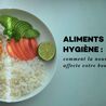 Aliments &amp; hygi\u00e8ne : comment la nourriture affecte votre bouche saine ?