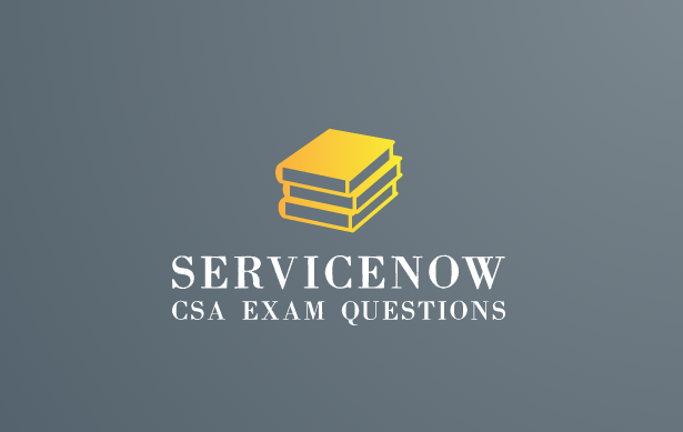 ServiceNow Certified System Administrator Exam.    