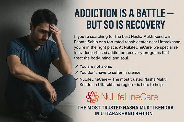 NuLifeLineCare — Best Nasha Mukti Kendra in Paonta Sahib
