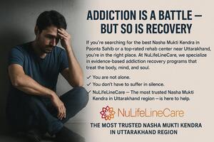 NuLifeLineCare \u2014 Best Nasha Mukti Kendra in Paonta Sahib