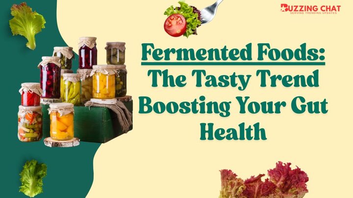 A Beginner’s Guide to Using Fermented Foods for Gut Health