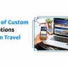 The Role Of Custom Web Solutions In Modern Travel Planning