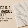 What Is a UV Marble Sheet? Benefits, Uses &amp; Design Ideas