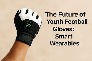 The Future of Youth Football Gloves: Smart Wearables