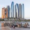 Abu Dhabi City Tour: The Best Way to Experience Emirati Culture