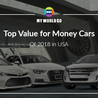 Top Value for Money Cars of 2018 in USA