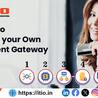 Steps To Create Your Own Payment Gateway